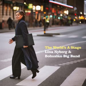 The World´s A Stage - Lina Nyberg