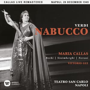 Verdi: Nabucco  - Callas Live Remastered - Giuseppe Verdi