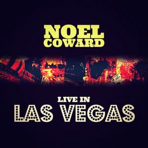 Noel Coward Live at Las Vegas - Noel Coward