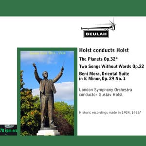 Holst Conducts Holst - Gustav Holst