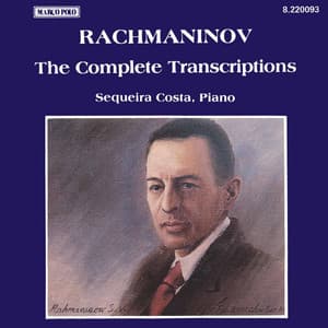 Rachmaninov: Piano Transcriptions - Sequeira Costa
