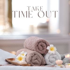 Take Time Out - Anna Benessere