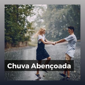 Chuva Abençoada - Sons da natureza HD