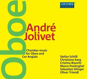 Jolivet: Chamber Music for Oboe and Cor Anglais - André Jolivet