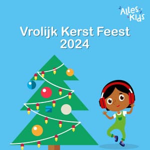 Vrolijk Kerst Feest 2024 - Alles Kids