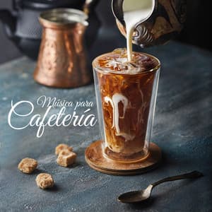 Música para Cafetería - La Mejor Música Chillout para Beber Café 2020 - Cafe Del Sol