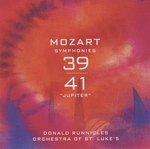 Mozart: Symphonies Nos. 39 & 41 - Wolfgang Amadeus Mozart
