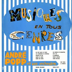 Musiques en tous genres - André Popp