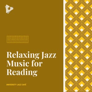 Relaxing Jazz Music for Reading - University Jazz Cafe