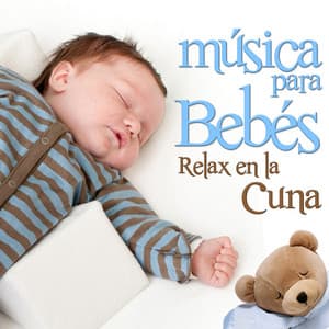 Música para Bebes. Relax en la Cuna - Angels Of Relaxation