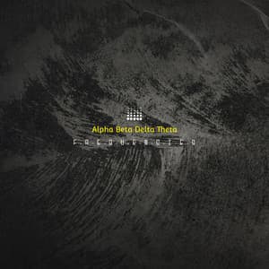 Delta Frequencies - Alpha Beta Delta Theta Frequencies