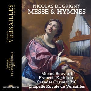 Nicolas de Grigny: Messe & Hymnes - Nicolas de Grigny