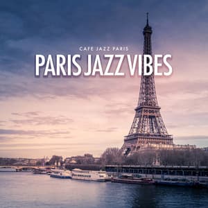 Paris Jazz Vibes - Cafe Jazz Paris