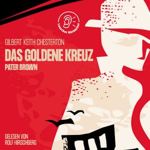 Das goldene Kreuz - Lauscher Hörbücher