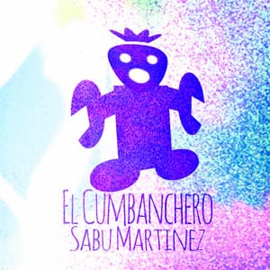 El Cumbanchero - Sabu Martinez