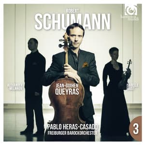 Schumann: Cello Concerto; Piano Trio No. 1 - Robert Schumann