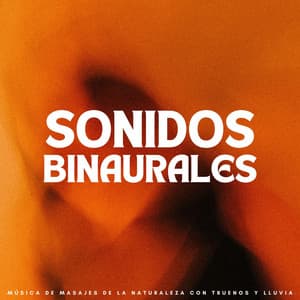 Sonidos Binaurales: Música De Masajes De La Naturaleza Con Truenos Y Lluvia - The Unexplainable Store