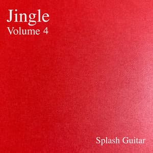 Jingle, Vol.4 - Splash Guitar