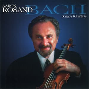 Bach: Violin Sonatas Nos. 1-3 / Partitas Nos. 1-3 - Johann Sebastian Bach