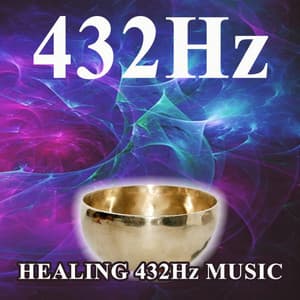 Healing 432Hz Music - Healing 432Hz Music