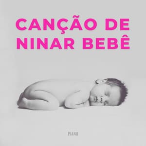Canção de Ninar Bebê - Piano - Benjamin Bonum Nocte