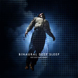 Binaural Deep Sleep - Deep Sleep Music Therapy