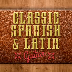 Classic Spanish & Latin Guitar - Spanish Latino Rumba Sound
