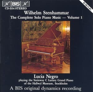 Stenhammar: Complete Solo Piano Music, Vol. 1 - Wilhelm Stenhammar