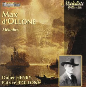 Ollone: Melodies - Max d'Ollone