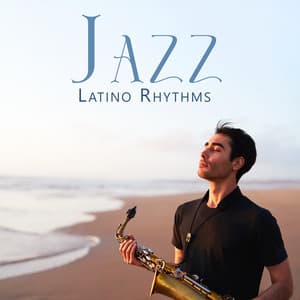 Jazz Latino Rhythms: Jazzy Autumn Ambience - Cuban Latin Collection