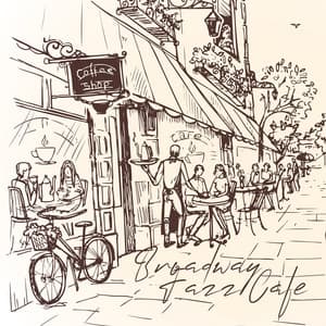 Broadway Jazz Cafe: Finest Instrumental Jazz for Coffee Time, Total Relax, Chillout after Work - Jazz Band Soft Rec 2019