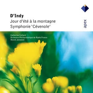D'Indy : Jour d'été à la montagne & Symphonie sur un chant montagnard, 'Cévenole' - Vincent d'Indy