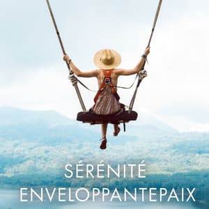 Sérénité Enveloppante - Detente Spa Musique Collection