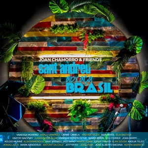 Sant Andreu Abraça Brasil - Joan Chamorro