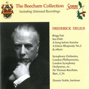 Delius: Brigg Fair & Sea Drift - Frederick Delius