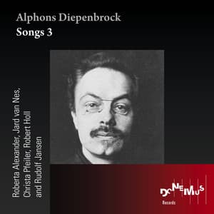 Alphons Diepenbrock: Songs 3 - Alphons Diepenbrock