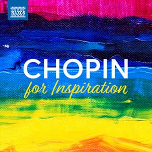 Chopin For Inspiration - Frédéric Chopin