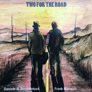 Two For The Road - Daniele di Bonaventura