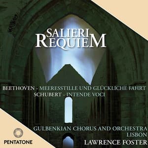 Salieri: Requiem in C Minor - Beethoven: Meeresstille und Glückliche Fahrt - Schubert: Intende voci - Lawrence Foster