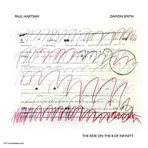 The Ride on the 8 of Infinity - Paul Hartsaw