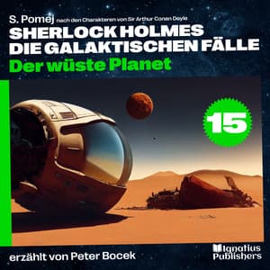 Der wüste Planet - Sherlock Holmes - Die galaktischen Fälle