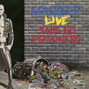Take No Prisoners - Live - Lou Reed