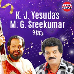 K. J. Yesudas M. G. Sreekumar Hits - K. J. Yesudas