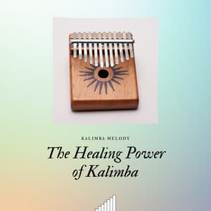 The Healing Power of Kalimba - Kalimba Melody