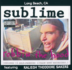 Robbin' The Hood - Sublime