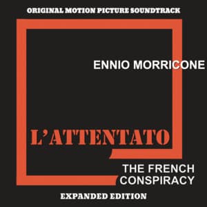 L'attentato - The French Conspiracy - Ennio Morricone
