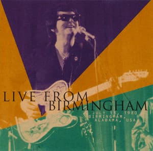 Live From Birmingham - Roy Orbison
