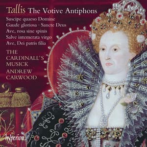 Tallis: The Votive Antiphons - Thomas Tallis
