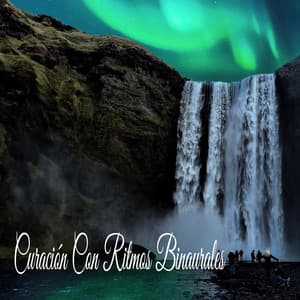Curación Con Ritmos Binaurales - Latidos Binaurales Ondas Alfa