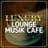 Luxury Lounge Café